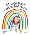 Seller image for La Lola busca l'arc de Sant Mart for sale by Agapea Libros