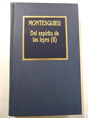 Imagen del vendedor de Del espiritu de las leyes II a la venta por Libros nicos