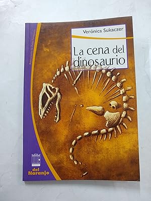 Seller image for La cena del dinosaurio for sale by Libros nicos