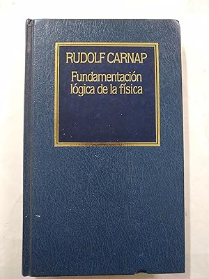 Seller image for Fundamentacion logica de la fisica for sale by Libros nicos