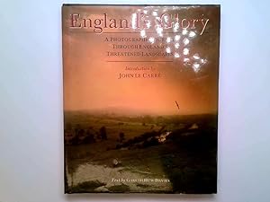 Imagen del vendedor de England's Glory: Photographic Journey Through England's Threatened Landscapes a la venta por Goldstone Rare Books