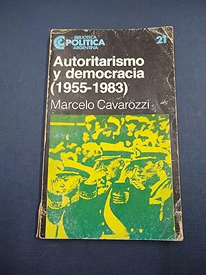 Imagen del vendedor de Autoritarismo y democracia 1955 1983 a la venta por Libros nicos