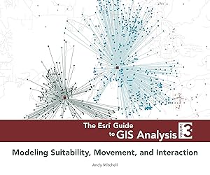 Bild des Verkufers fr The ESRI Guide to GIS Analysis, Volume 3: Modeling Suitability, Movement, and Interaction zum Verkauf von moluna