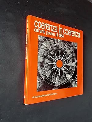 Immagine del venditore per Coerenza in coerenza - dall'arte povera al 1984 - venduto da Le Livre  Venir