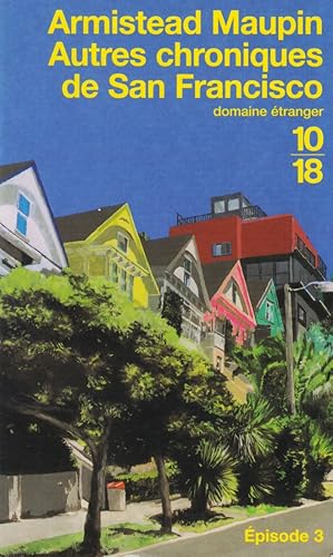 Image du vendeur pour Chroniques de San Francisco, tome 3 : Autres chroniques de San Francisco mis en vente par books-livres11.com