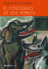 Seller image for El coloquio de los perros for sale by Agapea Libros