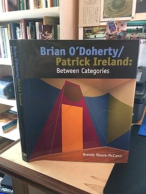Image du vendeur pour Brian O'Doherty/Patrick Ireland: Between Categories mis en vente par Dreadnought Books