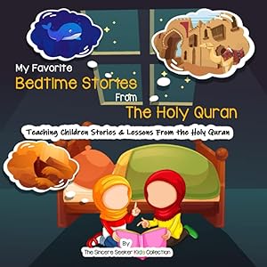 Image du vendeur pour My Favorite Bedtime Stories from The Holy Quran (Islam for Kids Series) mis en vente par Redux Books
