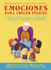 Seller image for Emociones para crecer felices for sale by Agapea Libros