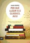 Imagen del vendedor de Per qu llegir els clssics, avui a la venta por Agapea Libros