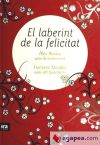 Imagen del vendedor de LABERINT DE LA FELICITAT, EL a la venta por Agapea Libros