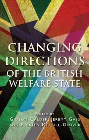Immagine del venditore per Changing Directions of the British Welfare State venduto da WeBuyBooks