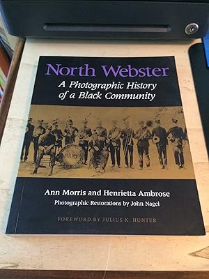 North Webster: A Photographic History of a Black Community