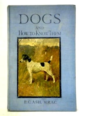 Imagen del vendedor de Dogs and How to Know Them a la venta por World of Rare Books