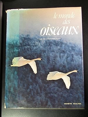 Line Les e Russell Franklin. Le monde des oiseuax. Hachette 1976.