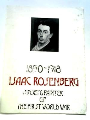 Bild des Verkufers fr Word And Image VI. Isaac Rosenberg, A Poet & Painter Of The First World War. zum Verkauf von World of Rare Books