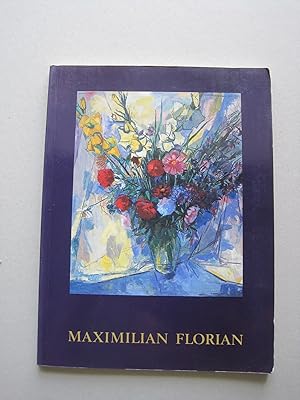 Maximilian Florian 1901 - 1982. 146. Wechselausstellung der Österreichischen Galerei Oberes Schlß...