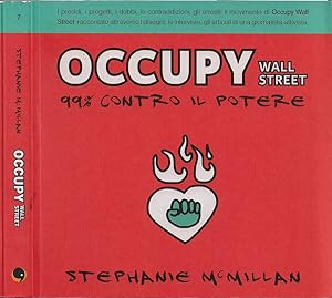 Bild des Verkufers fr Occupy Wall Street 99% contro il potere zum Verkauf von Biblioteca di Babele