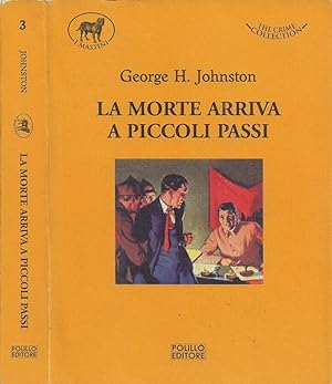 Seller image for La morte arriva a piccoli passi for sale by Biblioteca di Babele