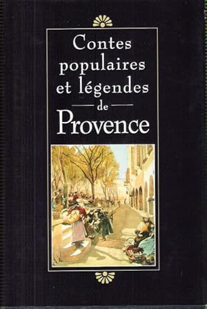 Image du vendeur pour Contes Populaires et Lgendes de Provence mis en vente par Au vert paradis du livre