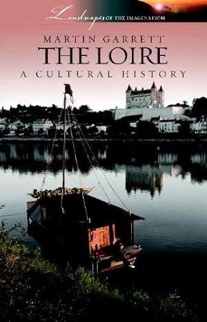 Seller image for The Loire: A Cultural History for sale by WeBuyBooks