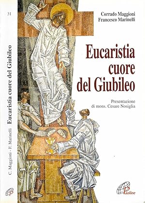 Bild des Verkufers fr Eucaristia, cuore del Giubileo zum Verkauf von Biblioteca di Babele