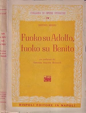 Seller image for Fuoko su Adolfo, fuoko su Benito for sale by Biblioteca di Babele