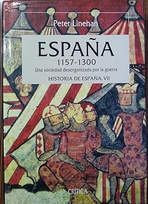 ESPAÑA 1157-1300 Una sociedad desorganizada por la guerra (CON DOS SUBRAYADOS)