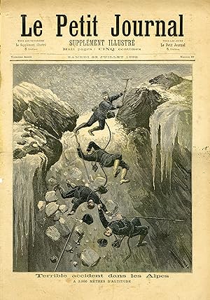 "LE PETIT JOURNAL N°87 du 23/7/1892" TERRIBLE ACCIDENT DANS LES ALPES à 3800 mètres d'altitude / ...