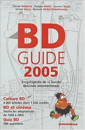 Bild des Verkufers fr BDGuide: Encyclopdie de la bande dessine internationale 2005 zum Verkauf von librairie philippe arnaiz