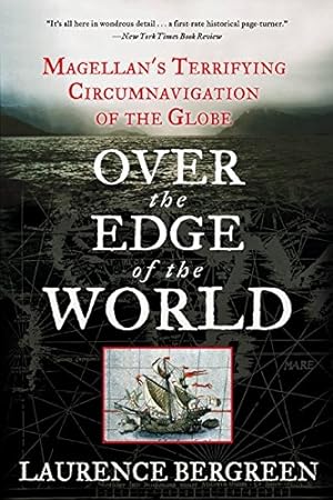 Seller image for Over the Edge of the World: Magellan's Terrifying Circumnavigation of the Globe for sale by ZBK Books