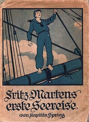 Bild des Verkufers fr Fritz Martens erste Seereise. Nach eignen Erlebnissen der Jugend erzhlt zum Verkauf von Antiquariat Kastanienhof