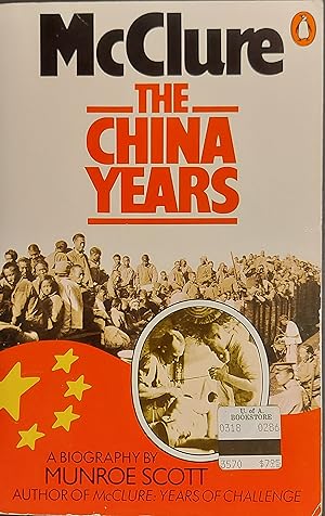 Bild des Verkufers fr McClure: The China Years zum Verkauf von Mister-Seekers Bookstore