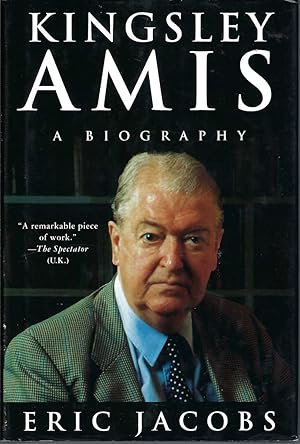 Kingsley Amis A Biography