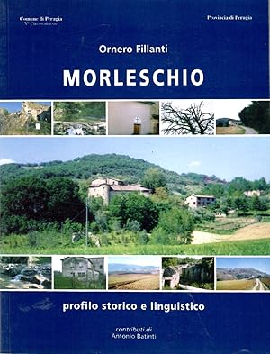 Morleschio. Profilo storico e linguistico