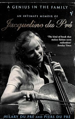 Seller image for A Genius in the Family: Intimate Memoir of Jacqueline du Pre for sale by M Godding Books Ltd