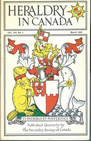 Bild des Verkufers fr Heraldry In Canada: Vol. X V I, No. 1, March 1982 zum Verkauf von BYTOWN BOOKERY