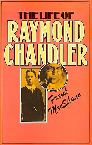 Seller image for The Life of Raymond Chandler for sale by M Godding Books Ltd
