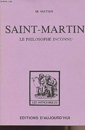 Bild des Verkufers fr Saint-Martin: Le philosophe inconnu zum Verkauf von Ammareal