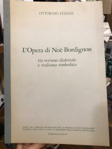 Seller image for L'OPERA DI NOE' BORDIGNON TRA VERISMO DIALETTALE E REALISMO SIMBOLICO for sale by AL VECCHIO LIBRO