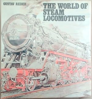 Bild des Verkufers fr World of Steam Locomotives zum Verkauf von Chapter 1