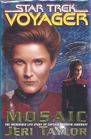 Bild des Verkufers fr Star Trek Voyager Mosaic The Incredible Life Story of Captain Kathryn Janeway! zum Verkauf von Willis Monie-Books, ABAA