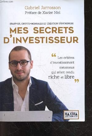 Seller image for Mes secrets d'investisseur - Start-up, crypto-monnaies et cration d'entreprise for sale by Le-Livre