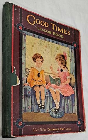 Image du vendeur pour Good Times Lesson Book., Father Tuck's "Children's Own" Library mis en vente par Bailgate Books Ltd