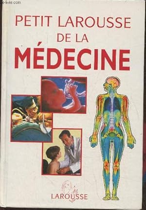 Seller image for Petit Larousse de la mdecine for sale by Le-Livre