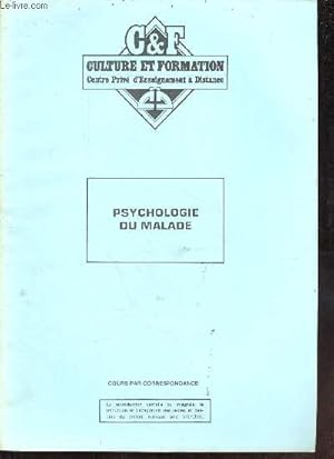 Image du vendeur pour Culture et Formation centre priv d'enseignement  distance - cours par correspondance - Secrtaire mdicale - Psychologie du maladie. mis en vente par Le-Livre