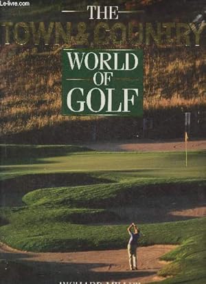 Seller image for The World of Golf- town & country for sale by Le-Livre