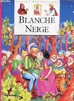 Bild des Verkufers fr Blanche Neige. zum Verkauf von Le-Livre