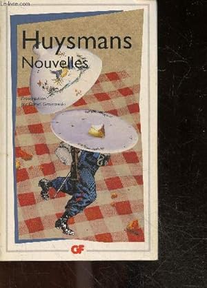Seller image for Nouvelles - sac au dos, a vau l'eau, un dilemme, la retraite de monsieur bougran for sale by Le-Livre