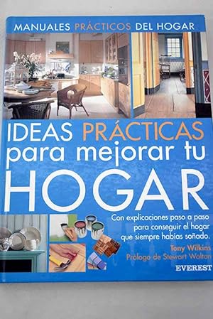 Seller image for Ideas prcticas para mejorar tu hogar for sale by Alcan Libros